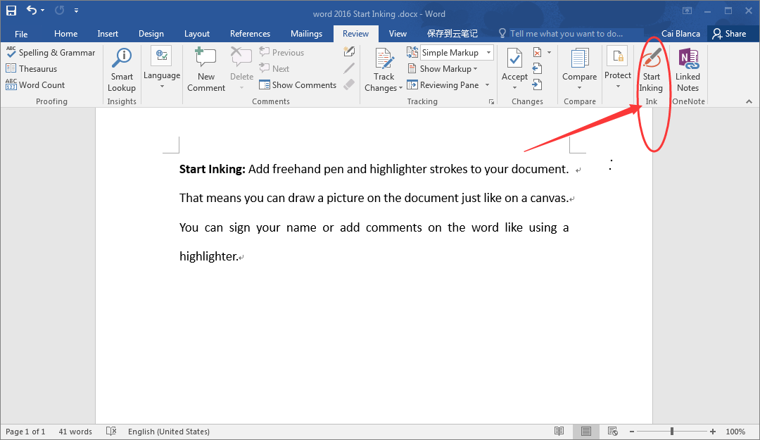 Click ‘Review’ and click ‘Start Inking’ in the tool bar of Word Document