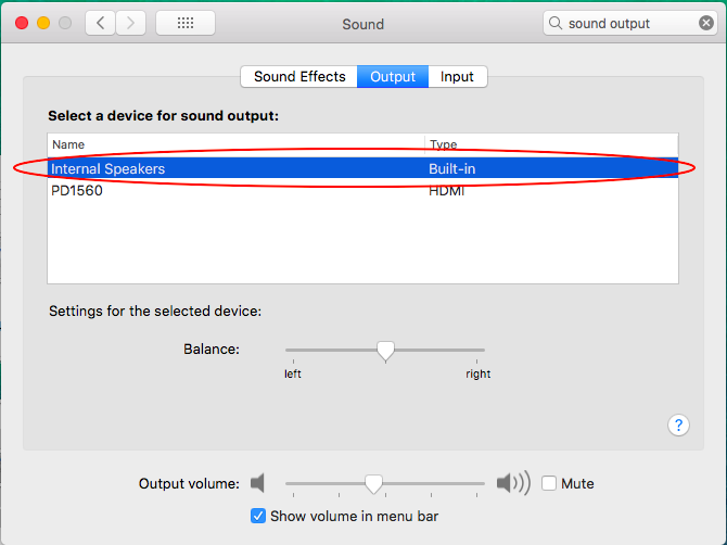 Click ‘Internal Speakers’ to select it as the device for sound output