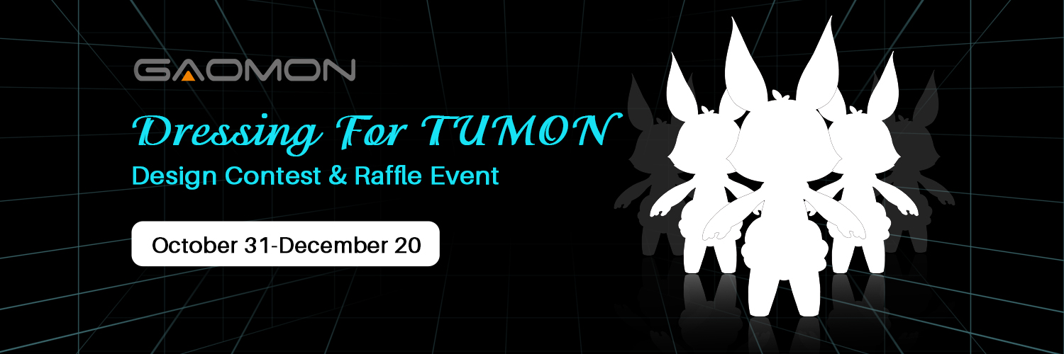 GAOMON “Dressing For TUMON” Design Contest & Raffle Event